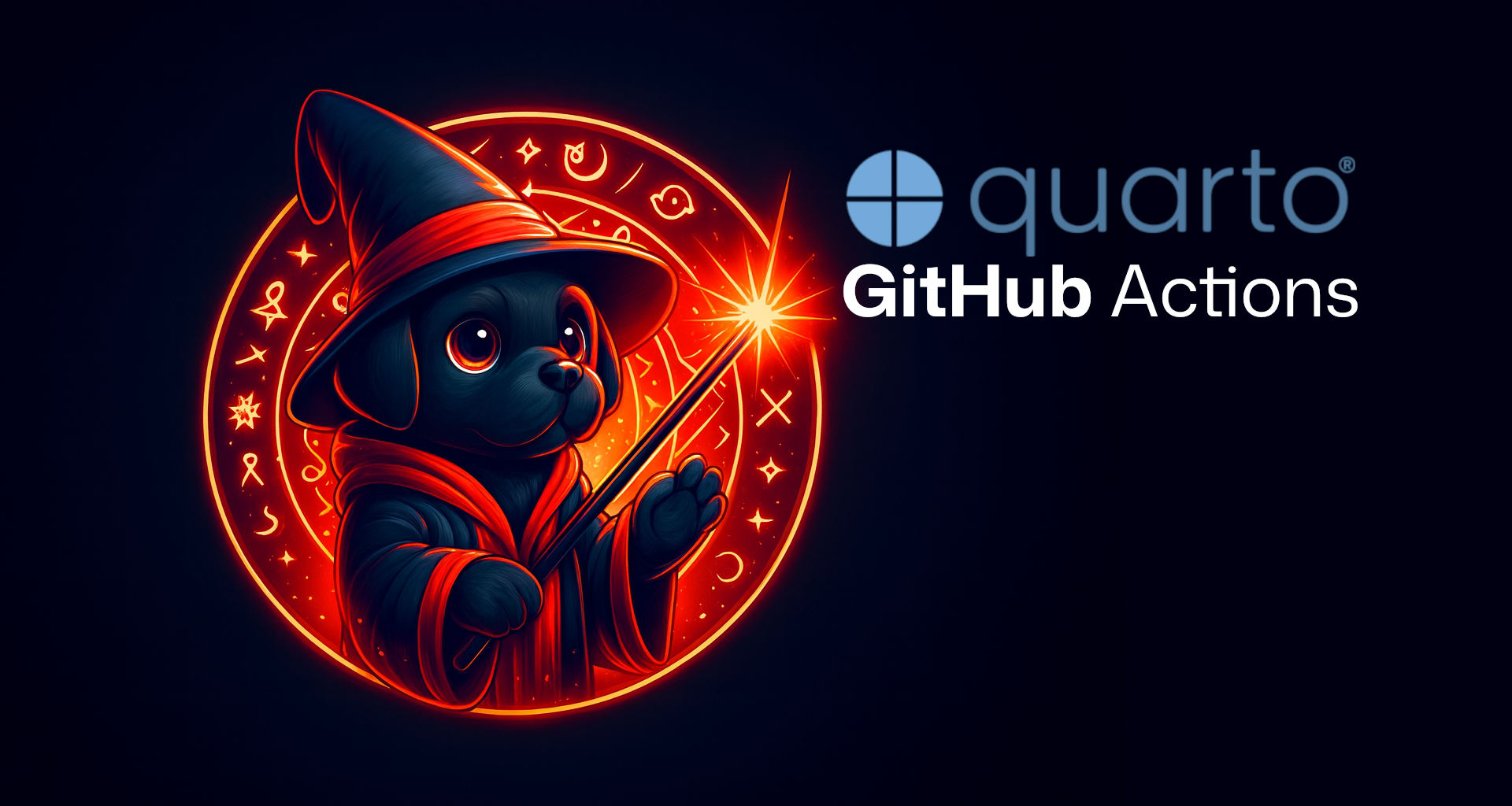 Quarto Wizard puppy wearing pointed hat and holding magic wand within glowing orange circle decorated with mystical symbols next to Quarto Cli logo and GitHub Actions text.

