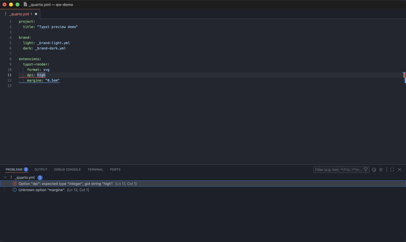 Extension Schema Diagnostics A \_quarto.yml file where two extension options carry a squiggle, and
the Problems panel below reports a wrong type and an unknown option.