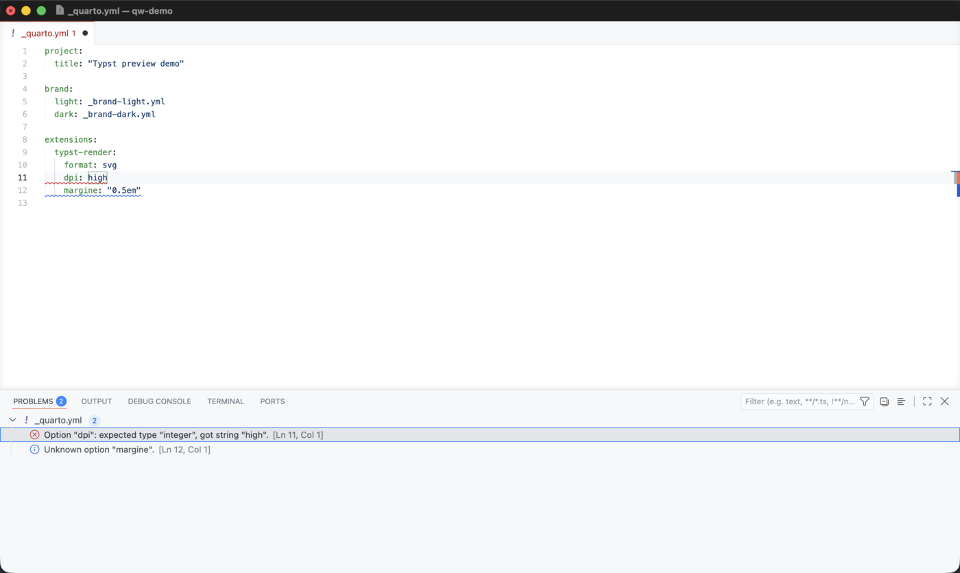 Extension Schema Diagnostics A \_quarto.yml file where two extension options carry a squiggle, and
the Problems panel below reports a wrong type and an unknown option.